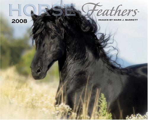 Horse Feathers 2008 Calendar (9781595435941) by Willow Creek Press