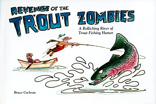 9781595436023: Revenge of the Trout Zombies