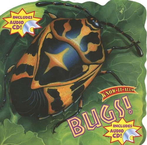 9781595450210: Bugs! with CD (Audio) (Know-It-Alls)