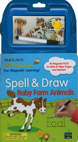 9781595455369: Spell & Draw Baby Farm Anima [With 12 Magnets and Marker] (Magnix Little Bee Learners: Spell & Draw)