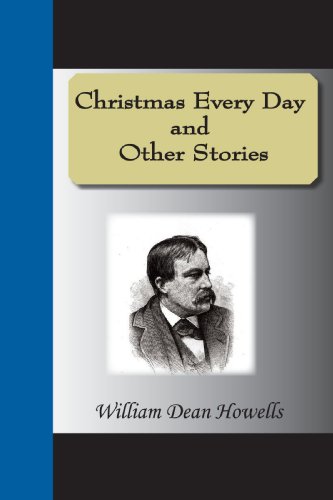 Stock image for Christmas Every Day and Other Stories for sale by Revaluation Books