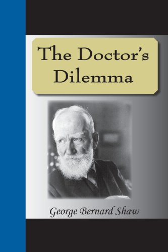 9781595476708: The Doctor's Dilemma