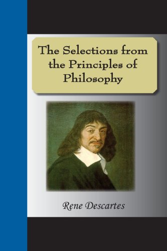 Stock image for The Selections From The Principles Of Philosophy for sale by Ergodebooks