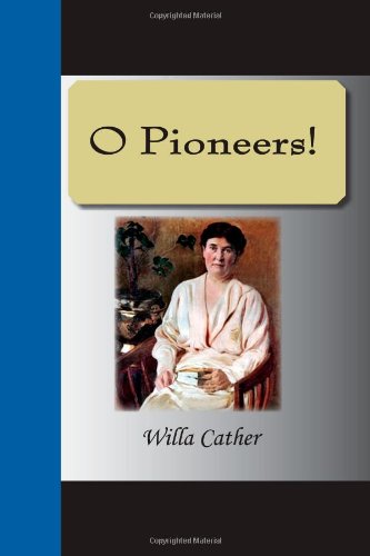 Imagen de archivo de O Pioneers! a la venta por Wonder Book