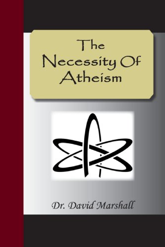 Stock image for The Necessity of Atheism for sale by ThriftBooks-Dallas