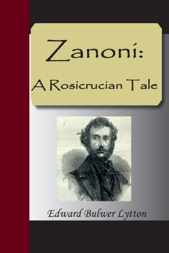 Zanoni: A Rosicrucian Tale (9781595478771) by Lytton, Edward Bulwer