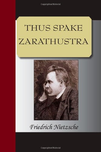 Thus Spake Zarathustra (9781595478979) by Nietzsche, Friedrich