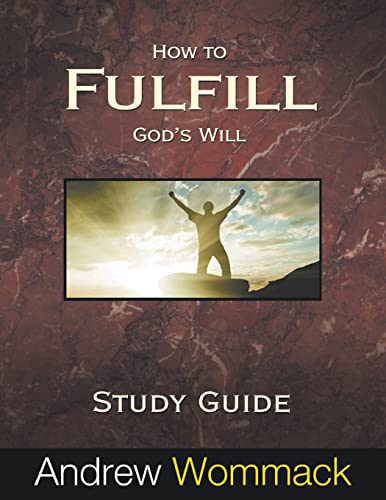 Imagen de archivo de How to Fulfill God's Will Study Guide a la venta por ZBK Books