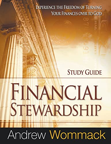 Beispielbild fr Financial Stewardship Study Guide: Experience the Freedom of Turning Your Finances Over to God zum Verkauf von WorldofBooks