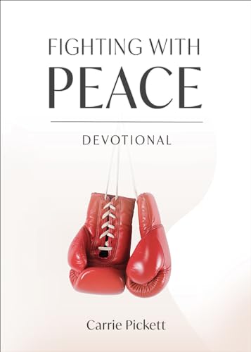 Beispielbild fr Fighting with Peace Devotional zum Verkauf von WorldofBooks
