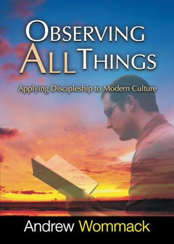 Imagen de archivo de Observing All Things: Applying Discipleship to Modern Culture (Gospel Truth Series) a la venta por Red's Corner LLC