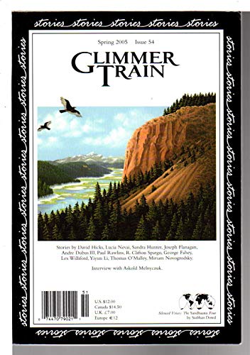 Glimmer Train Stories, #54 (9781595530035) by David Hicks; Lucia Nevai; Sandra Hunter; Joseph Flanagan; Andre Dubus III; Paul Rawlins; R. Clifton Spargo; George Fahey; Lex Williford; Yiyun Li;...