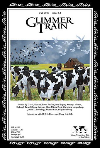 Glimmer Train Stories, #64 (9781595530134) by Cheri Johnson; Susan Perabo; James Sepsey; Antonya Nelson; Deborah Tarnoff; Susan Petrone; Elissa Minor Rust; Christiana Langenberg; Janice D....