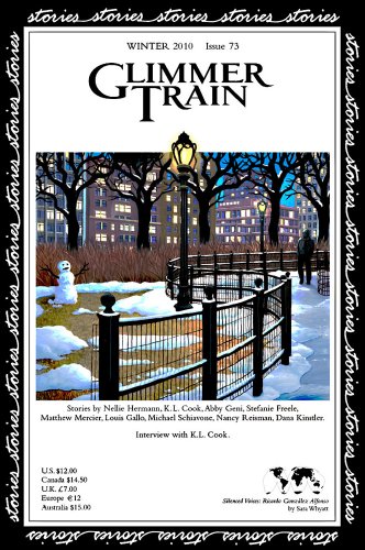 Glimmer Train Stories, #73 (9781595530226) by Nellie Hermann; K.L. Cook; Abby Geni; Stefanie Freele; Nancy Reisman; Matthew Mercier; Louis Gallo; Michael Schiavone; Dana Kinstler; Sara Whyatt;...