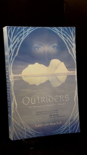 Beispielbild fr Outriders (The Birthright Project, Book 1) zum Verkauf von Wonder Book