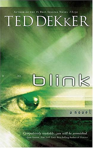 Blink (9781595540430) by Dekker, Ted