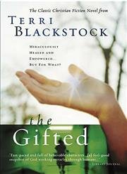 The Gifted (9781595540614) by Blackstock, Terri