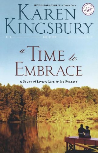 Beispielbild fr A Time to Embrace: A Story of Hope, Healing, and Abundant Life zum Verkauf von ThriftBooks-Atlanta