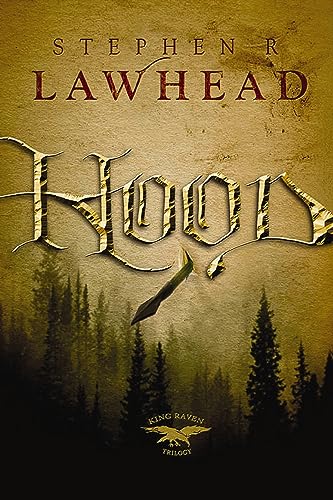9781595540881: Hood (The King Raven Trilogy)