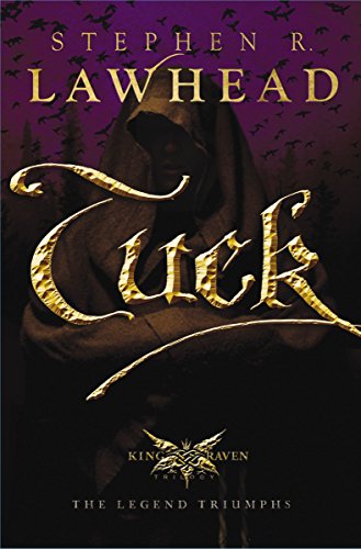 Tuck (The King Raven Trilogy) - Lawhead, Stephen