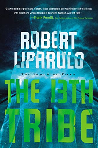 9781595541697: The 13th Tribe (An Immortal Files Novel)