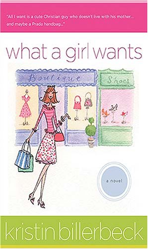 Imagen de archivo de What a Girl Wants (Ashley Stockingdale Series #3) a la venta por Wonder Book