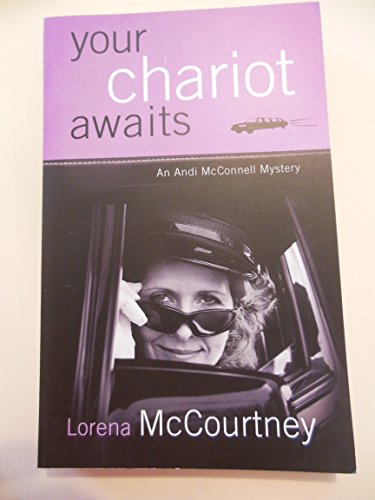 Imagen de archivo de Your Chariot Awaits (Andi McConnell Mysteries, Book 1) a la venta por Once Upon A Time Books