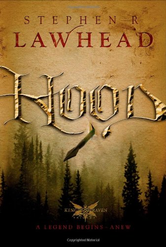 Stock image for Hood (The King Raven Trilogy, Book 1) for sale by SecondSale