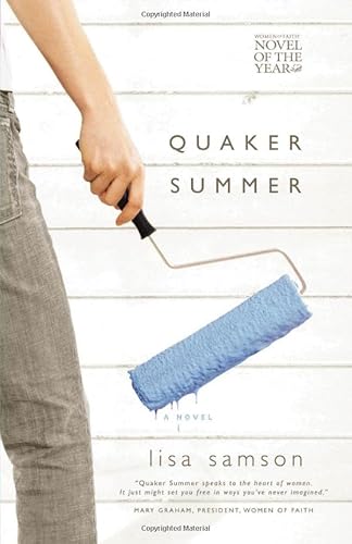 Beispielbild fr Quaker Summer (Women of Faith Fiction) (2007 Novel of the Year) zum Verkauf von Wonder Book