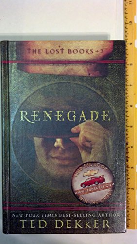 Stock image for Renegade (The Lost Books, Book 3) (The Books of History Chronicles) for sale by SecondSale
