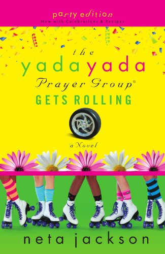 Stock image for The Yada Yada Prayer Group Gets Rolling (The Yada Yada Prayer Group, Book 6) (With Celebrations and Recipes) for sale by SecondSale