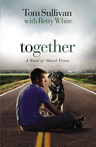 Beispielbild fr Together : A Story of Shared Vision zum Verkauf von Better World Books