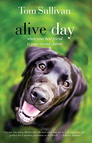 Beispielbild fr Alive Day: A Story of Love and Loyalty zum Verkauf von Wonder Book