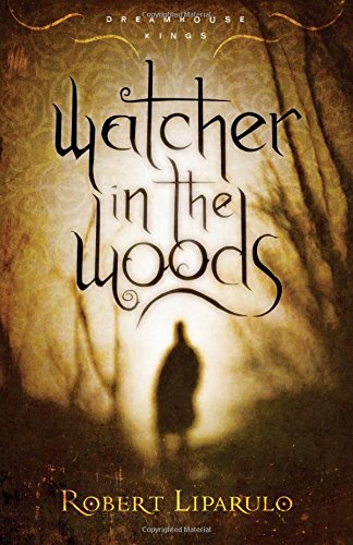 Imagen de archivo de Watcher in the Woods (Dreamhouse Kings Series, Book 2) a la venta por Orion Tech