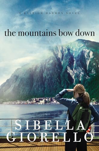 9781595545350: The Mountains Bow Down (A Raleigh Harmon Novel)