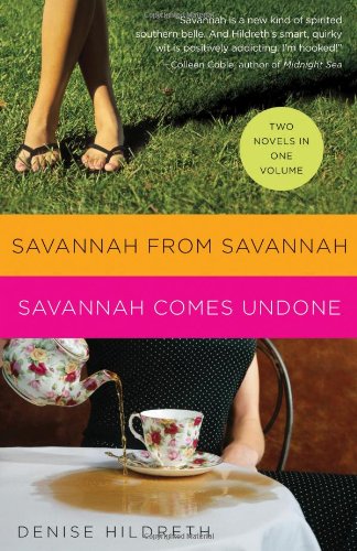 Stock image for Savannah From Savannah Savannah Comes Undone (Two Novels in One) for sale by Wonder Book