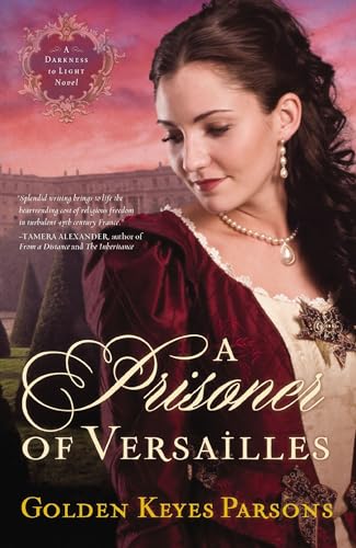 Beispielbild fr A Prisoner of Versailles zum Verkauf von Better World Books