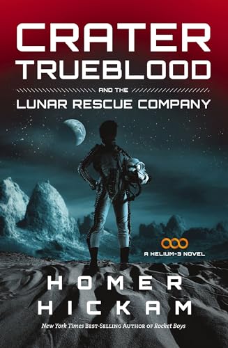 Stock image for Crater Trueblood and the Lunar Rescue Company for sale by Better World Books