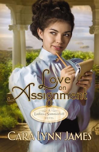 Imagen de archivo de Love on Assignment (Ladies of Summerhill) a la venta por SecondSale