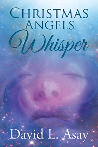Imagen de archivo de Christmas Angels Whisper a la venta por PBShop.store US