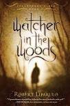 9781595547422: Watcher in the Woods (Watcher in the Woods, book 2 of dreamhouse kings)