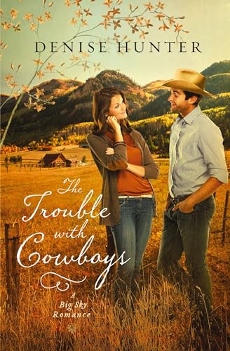 Stock image for The Trouble with Cowboys (Big Sky Romance) for sale by ZBK Books