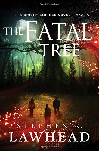 Stock image for The Fatal Tree (Bright Empires) for sale by HPB-Diamond