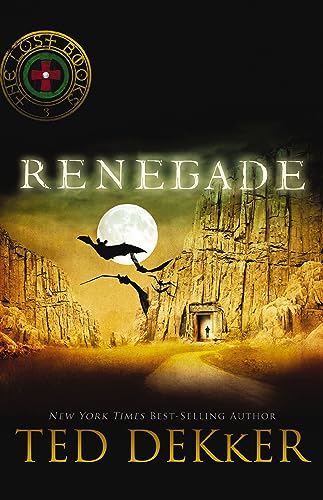 Stock image for Renegade (The Lost Books #3) for sale by SecondSale