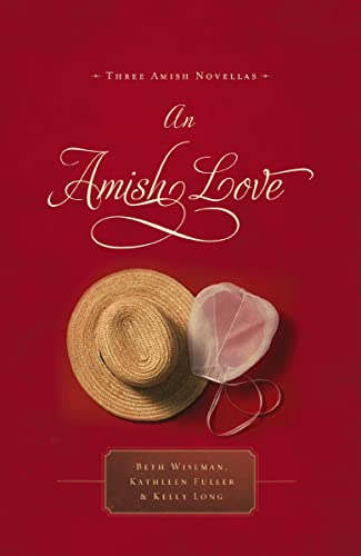 Beispielbild fr An Amish Love: Healing Hearts/What the Heart Sees/A Marriage of the Heart (Inspirational Amish Anthology zum Verkauf von Wonder Book