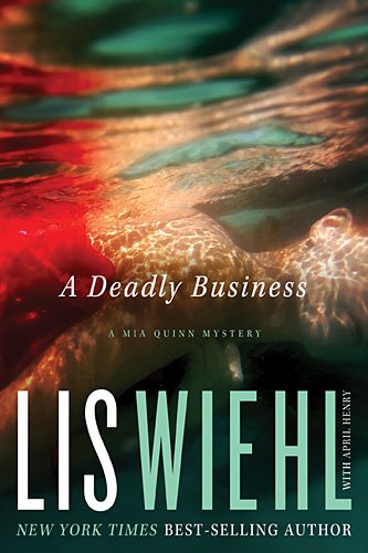 Stock image for A Deadly Business (Mia Quinn Mysteries) for sale by Gulf Coast Books