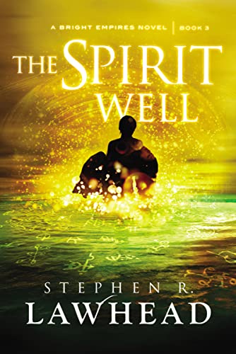 9781595549372: The Spirit Well (Bright Empires)