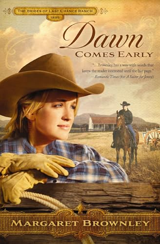 Stock image for Dawn Comes Early (Brides of Last Chance Ranch) for sale by SecondSale