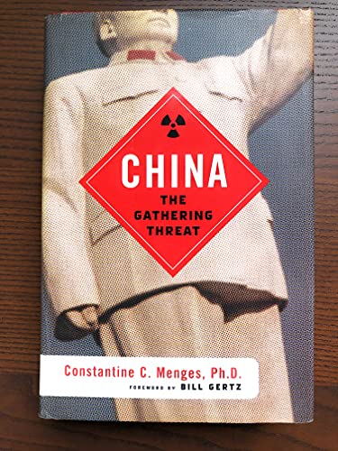 Imagen de archivo de China: The Gathering Threat a la venta por Open Books