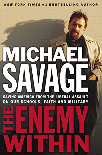 Beispielbild fr Enemy Within: Saving America From The Liberal Assault On Our Churches, Schools, And Military zum Verkauf von Wonder Book